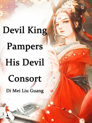 Devil King Pampers His Devil Consort